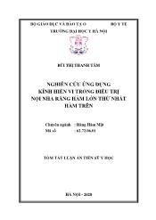 Tóm tắt Luận án Nghiên cứu ứng dụng kính hiển vi trong điều trị nội nha răng hàm lớn thứ nhất hàm trên