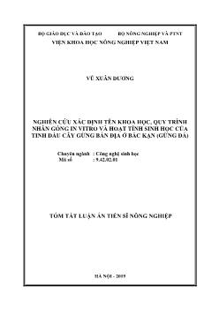 Tóm tắt Luận án Nghiên cứu xác định tên khoa học, quy trình nhân gống in vitro và hoạt tính sinh học của tinh dầu cây gừng bản địa ở Bắc Kạn (gừng đá)