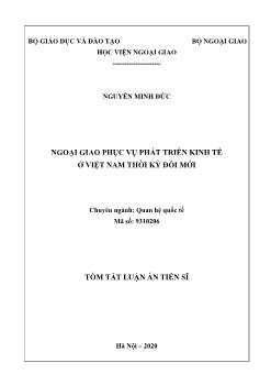 Tóm tắt Luận án Ngoại giao phục vụ phát triển kinh tế ở Việt Nam thời kỳ đổi mới