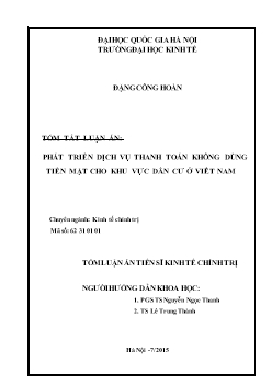 Tóm tắt Luận án Phát triển dịch vụ thanh toán không dùng tiền mặt cho khu vực dân cư ở Việt Nam