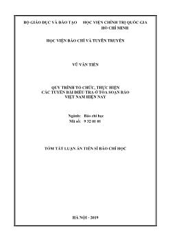 Tóm tắt Luận án Quy trình tổ chức, thực hiện các tuyến bài điều tra ở tòa soạn báo Việt Nam hiện nay