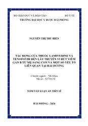 Tóm tắt Luận án Tác động của thuốc lamivudine và tenofovir đến lây truyền vi rút viêm gan B từ mẹ sang con và một số yếu tố liên quan tại Hải Dương