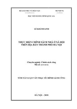 Tóm tắt Luận án Thực hiện chính sách nhà ở xã hội trên địa bàn thành phố Hà Nội