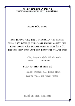 Luận án Ảnh hưởng của thực tiễn quản trị nguồn nhân lực đến lợi thế cạnh tranh và kết quả kinh doanh của doanh nghiệp: nghiên cứu trường hợp các vnpt địa bàn tỉnh, thành phố