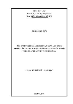 Luận án Bảo đảm quyền và lợi ích của người lao động trong các doanh nghiệp có vốn đầu tư nước ngoài theo pháp luật Việt Nam