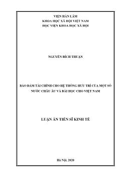 Luận án Bảo đảm tài chính cho hệ thống hưu trí của một số nước Châu âu và bài học cho Việt Nam