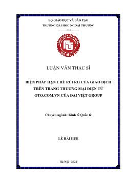 Luận án Biện pháp hạn chế rủi ro của giao dịch trên trang thương mại điện tử oto.com.vn của đại việt group