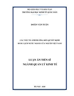 Luận án Các yếu tố ảnh hưởng đến quyết định đi du lịch nước ngoài của người Việt Nam