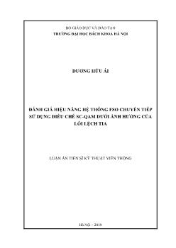 Luận án Đánh giá hiệu năng hệ thống fso chuyển tiếp sử dụng điều chế sc - Qam dưới ảnh hưởng của lỗi lệch tia