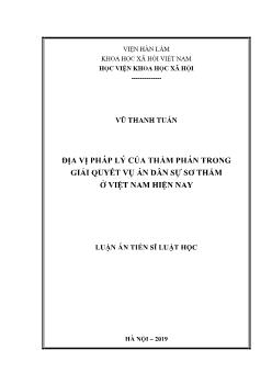 Luận án Địa vị pháp lý của thẩm phán trong giải quyết vụ án dân sự sơ thẩm ở Việt Nam hiện nay