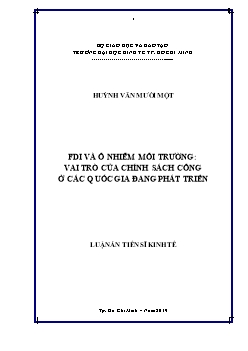 Luận án Fdi và ô nhiễm môi trường: Vai trò của chính sách công ở các quốc gia đang phát triển