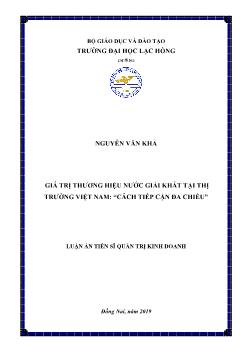 Luận án Giá trị thương hiệu nước giải khát tại thị trường Việt Nam: “Cách tiếp cận đa chiều”