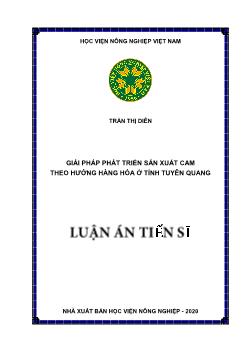 Luận án Giải pháp phát triển sản xuất cam theo hướng hàng hóa ở tỉnh Tuyên Quang