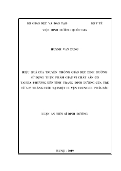Luận án Hiệu quả của truyền thông giáo dục dinh dưỡng sử dụng thực phẩm giàu vi chất sẵn có tại địa phương đến tình trạng dinh dưỡng của trẻ từ 6 - 23 tháng tuổi tại một huyện trung du phía bắc