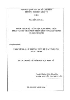 Luận án Hoàn thiện hệ thống tín dụng nông thôn phục vụ cho việc phát triển kinh tế ngoại thành TP. Hồ Chí Minh