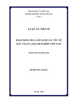 Luận án Hoạt động mua sắm xanh các yếu tố đầu vào của doanh nghiệp Việt Nam