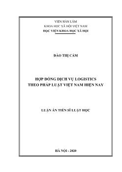 Luận án Hợp đồng dịch vụ logistics theo pháp luật Việt Nam hiện nay