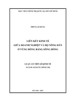 Luận án Liên kết kinh tế giữa doanh nghiệp và hộ nông dân ở vùng đồng bằng Sông Hồng