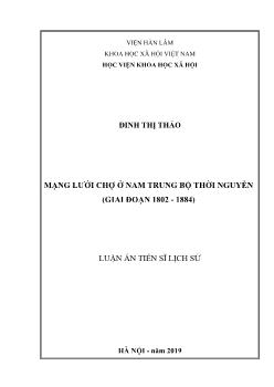 Luận án Mạng lưới chợ ở nam trung bộ thời Nguyễn (giai đoạn 1802 - 1884)