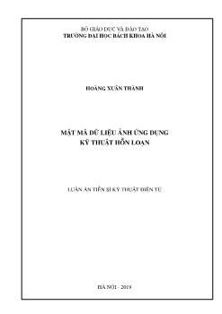 Luận án Mật mã dữ liệu ảnh ứng dụng kỹ thuật hỗn loạn