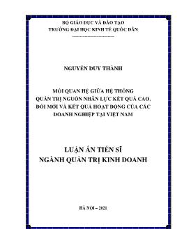 Luận án Mối quan hệ giữa hệ thống quản trị nguồn nhân lực kết quả cao, đổi mới và kết quả hoạt động của các doanh nghiệp tại Việt Nam