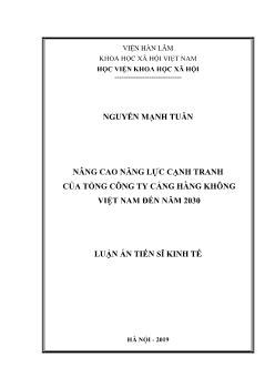 Luận án Nâng cao năng lực cạnh tranh của tổng công ty cảng hàng không Việt Nam đến năm 2030