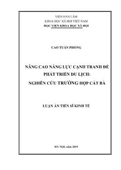 Luận án Nâng cao năng lực cạnh tranh để phát triển du lịch: Nghiên cứu trường hợp Cát Bà