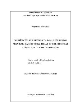 Luận án Nghiên cứu ảnh hưởng của loại, liều lượng phân kali và một số kỹ thuật sơ chế đến chất lượng hạt ca cao thành phẩm