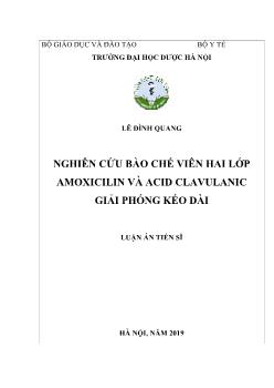 Luận án Nghiên cứu bào chế viên hai lớp amoxicilin và acid clavulanic giải phóng kéo dài