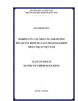 Luận án Nghiên cứu các nhân tố ảnh hưởng đến quyết định mua sản phẩm bảo hiểm nhân thọ ở Việt Nam