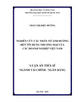 Luận án Nghiên cứu các nhân tố ảnh hưởng đến tín dụng thương mại của các doanh nghiệp Việt Nam