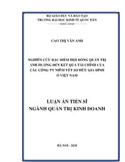 Luận án Nghiên cứu đặc điểm hội đồng quản trị ảnh hưởng đến kết quả tài chính của các công ty niêm yết sở hữu gia đình ở Việt Nam