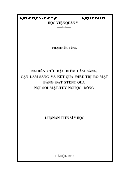 Luận án Nghiên cứu đặc điểm lâm sàng, cận lâm sàng và kết quả điều trị rò mật bằng đặt stent qua nội soi mật - Tụy ngược dòng