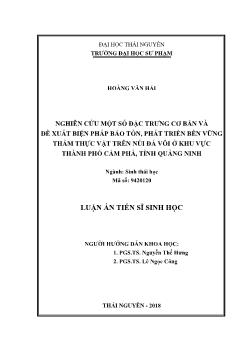 Luận án Nghiên cứu một số đặc trưng cơ bản và đề xuất biện pháp bảo tồn, phát triển bền vững thảm thực vật trên núi đá vôi ở khu vực thành phố Cẩm Phả, tỉnh Quảng Ninh