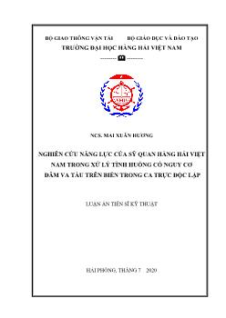 Luận án Nghiên cứu năng lực của sỹ quan hàng hải Việt Nam trong xử lý tình huống có nguy cơ đâm va tàu trên biển trong ca trực độc lập