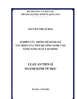 Luận án Nghiên cứu thống kê đánh giá tác động của tiến bộ công nghệ vào tăng năng suất lao động