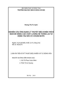 Luận án Nghiên cứu ứng dụng lý thuyết điều khiển thích nghi để nâng cao chất lượng hệ thống lái tự động tàu nổi có choán nước