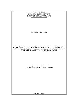 Luận án Nghiên cứu văn bản then cấp sắc nôm tày tại viện nghiên cứu Hán Nôm