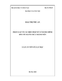 Luận án Pháp luật về các biện pháp xử lý hành chính đối với người chưa thành niên