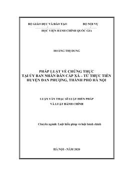 Luận án Pháp luật về chứng thực tại ủy ban nhân dân cấp xã – từ thực tiễn huyện Đan phượng, thành phố Hà Nội