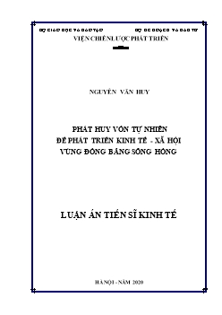 Luận án Phát huy vốn tự nhiên để phát triển kinh tế - Xã hội vùng đồng bằng Sông Hồng