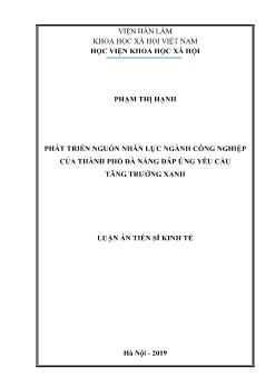 Luận án Phát triển nguồn nhân lực ngành công nghiệp của thành phố Đà Nẵng đáp ứng yêu cầu tăng trưởng xanh