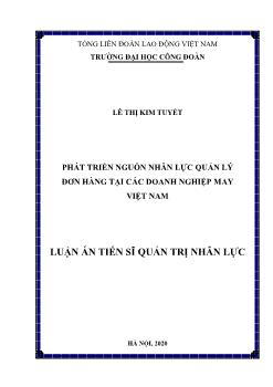 Luận án Phát triển nguồn nhân lực quản lý đơn hàng tại các doanh nghiệp may Việt Nam