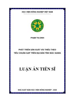 Luận án Phát triển sản xuất vải thiều theo tiêu chuẩn gap trên địa bàn tỉnh Bắc Giang