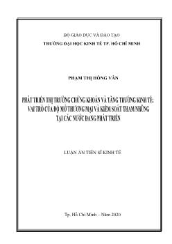 Luận án Phát triển thị trường chứng khoán và tăng trưởng kinh tế: Vai trò độ mở thương mại và kiểm soát tham nhũng ở các nước đang phát triển