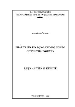 Luận án Phát triển tín dụng cho hộ nghèo tại tỉnh Thái Nguyên
