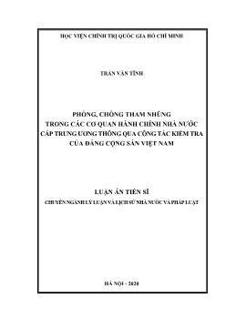 Luận án Phòng, chống tham nhũng trong các cơ quan hành chính nhà nước cấp trung ương thông qua công tác kiểm tra của đảng cộng sản Việt Nam