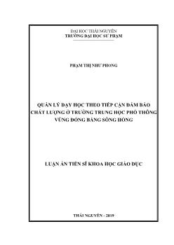 Luận án Quản lý dạy học theo tiếp cận đảm bảo chất lượng ở trường trung học phổ thông vùng đồng bằng Sông Hồng