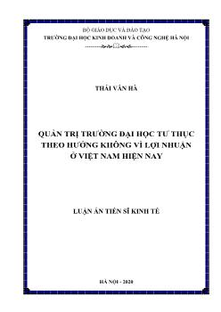 Luận án Quản trị trường đại học tư thục theo hướng không vì lợi nhuận tại Việt Nam hiện nay