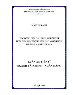 Luận án Tác động của cấu trúc sở hữu tới hiệu quă hoạt dộng của các ngân hàng thương mại ở Việt Nam